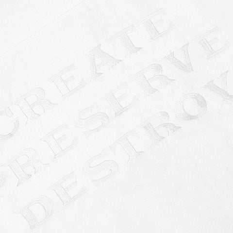 Create Preserve Destroy Shirt